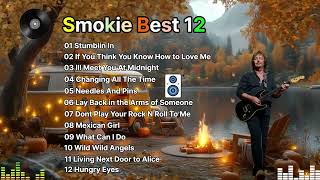 Smokie Best 12곡 스모키 [upl. by Bertsche761]