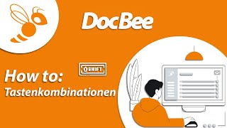 DocBee Allgemein  Tastenkombinationshortcuts [upl. by Llecram]