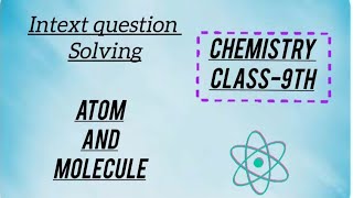 Intext question explanation Class9th Chemistry Atoms and molecules subscribe crehuman like [upl. by Noseyt]