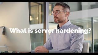 Server Hardening What is it [upl. by Harvie]