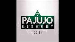 Pajujo  To Ty Album Bieguny  2013 [upl. by Oliana]