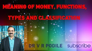 Meaning of Money Functions Types and Classification of Money Supply [upl. by Bolme]