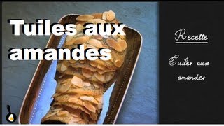 Les recettes de Julie Andrieu  Tuiles aux amandes [upl. by Alysa881]