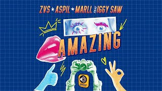 ZVS Aspil Marll feat Iggy Saw  Amazing  Official Audio Release [upl. by Othello]