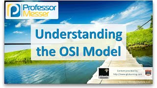 Understanding the OSI Model  CompTIA Network N10006  51 [upl. by Oinolopa]