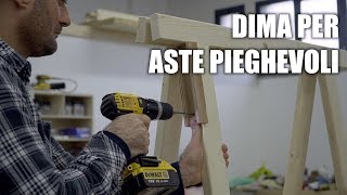 DIMA PER ASTE PIEGHEVOLI  Costruzione cavalletti in legno [upl. by Neomah794]