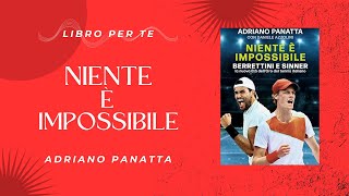 BookTube Italia presenta NIENTE È IMPOSSIBILE  Adriano Panatta [upl. by Nylatsyrk849]