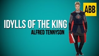 IDYLLS OF THE KING Alfred Tennyson  FULL AudioBook [upl. by Elkin]