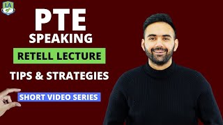 PTE Speaking  Retell Lecture  Short Video Series  Tips amp Strategies  Language Academy [upl. by Rowley]