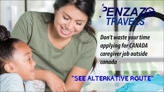 Don’t waste your time applying for Canada caregiver  Penzazo travels [upl. by Il]