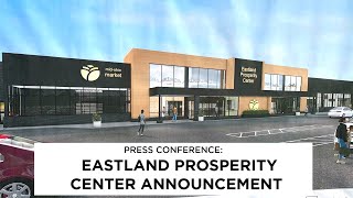 Eastland Prosperity Center Announcement [upl. by Gilges402]