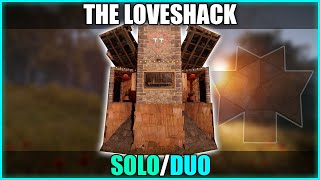 THE LOVESHACK  Strong Cheap Simple SoloDuo Starter Base [upl. by Ettelra]