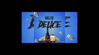 Nalco Deuce Official Audio [upl. by Nahgam168]