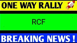 RCF SHARE LATEST NEWS TODAYRCF SHARE ANALYSISRCF SHARE TARGETRCF SHARE LATEST NEWS RCF SHARE [upl. by Eerahc]