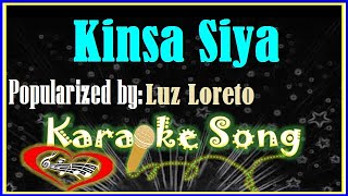 Kinsa Siya Karaoke Version by Luz Loreto Minus One  Karaoke Cover [upl. by Flodur]