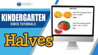 Kindergarten Math Tutorials Halves [upl. by Sinnard]