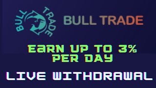 BULL TRADE LIVE WITHDRAWAL  EARN UP TO 3 PER DAY  FOREX  ai trading forex money new [upl. by Kerr]