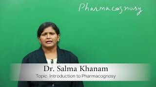 Introduction to Pharmacognosy  Pharmacognosy amp Phytopharmaceuticals [upl. by Annoyk262]