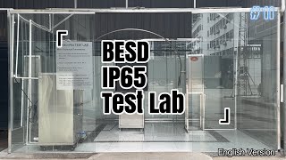 BESD IP65 Test Lab [upl. by Eetnahs]