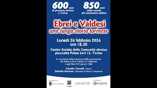 “Ebrei e Valdesi una lunga storia torinese” [upl. by Otilopih]