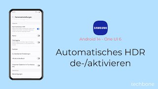 Automatisches HDR aktivieren oder deaktivieren  Samsung Android 14  One UI 6 [upl. by Estey]