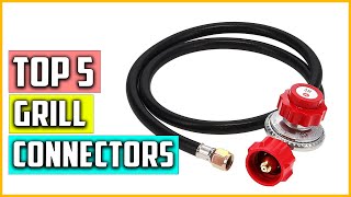 Top 5 Best Grill Connectors And Hoses of 2023 [upl. by Brockwell]