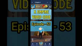 Episode 53  X Empire Youtube Code Today 27 September episode video code [upl. by Bremen]