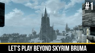 Lets Play Beyond Skyrim Bruma  Part 1 [upl. by Juliano]