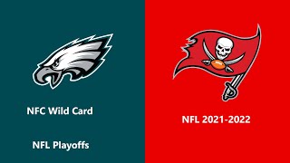 Full Game NFL 20212022 Season  NFC Wild Card Eagles  Buccaneers [upl. by Llenrep498]