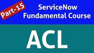 ACL1 acl in servicenow  servicenow acl  servicenow acl script  access control list in servicenow [upl. by Tyrone]