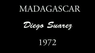 Diego Suarez 1972 [upl. by Harmaning]