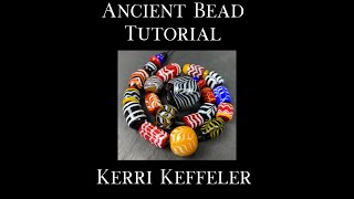 Ancient Bead Lampwork Tutorial by Kerri Keffeler  Lampworking for beginners [upl. by Robyn254]