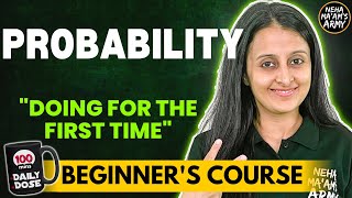 PROBABILITY BEGINNERS COURSE JEE 2025 2026 FULL PREP FRM BASICS  MATHEMATICALLY INCLINED NEHA MAM [upl. by Ciaphus]