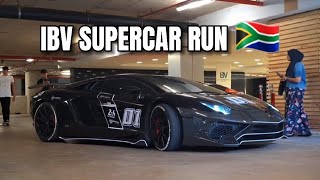 IBV SUPERCAR RUN🇿🇦🔥100 SUPERCARS💯 [upl. by Aenehs]