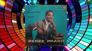 Perez Prado amp His Orchestra  Guaglione [upl. by Ymot104]