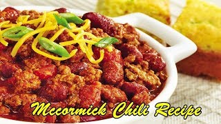 Mccormick Chili Recipe [upl. by Anerahs]