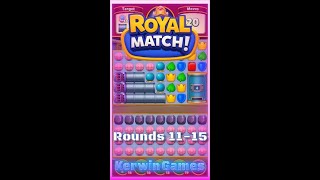 Royal Match Royal League Round 11 12 13 14 15  No Boosters Gameplay [upl. by Dnalerb]