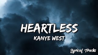 Kanye West  Heartless Lyrics [upl. by Hainahpez]