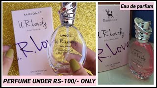 Ramsons u r lovely perfume review  Best Perfume Under Rs 100 only [upl. by Ynney]