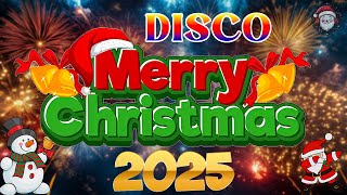 Top Best Christmas Songs Remix 2025💕Clasic Christmas Songs Remix🎅Disco Christmas Medley 🎄 [upl. by Simon]