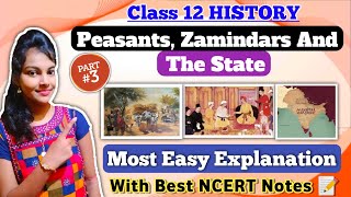 Peasants zamindars and the state class 12 history  chapter  8  detailed explanation  part  3 [upl. by Armitage]