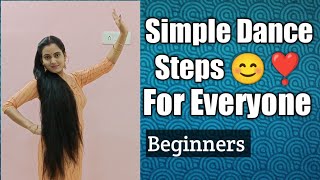 Simple Dance Steps For Everyone  Easy Dance Tutorial ❣️ Dance Moves  Beginners Dance Steps 😊❣️😊 [upl. by Ttsepmet]