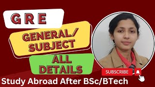 GRE 2023 GeneralSubject Test Full Form Exam Dates Fees Study Abroad After BScBTech For MSc [upl. by Neruat]