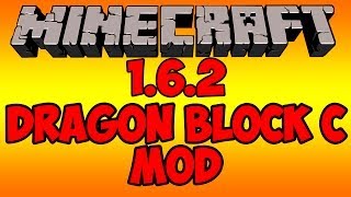 Minecraft Dragon Block C Mod ReviewInstall Tutorial 162 [upl. by Aelgna797]