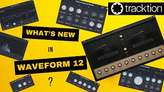 Whats New in Waveform 12 [upl. by Aesoh]