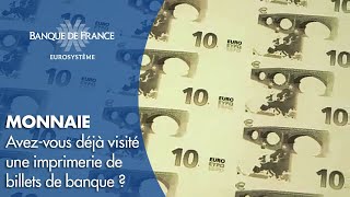 Avezvous déjà visité une imprimerie de billets de banque   Banque de France [upl. by Nomar]