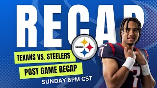 Texans Vs Steelers Recap [upl. by Rawden]