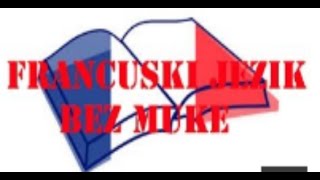 NAUCI FRANCUSKI BEZ MUKEOsnove 1 [upl. by Stefano]