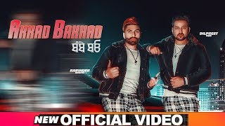 Akkad Bakkad Official Video  Barinder Dhapai  Dilpreet Virk  Desi Crew  Latest Songs 2019 [upl. by Cerveny]