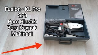 Fusion  KL Pro SF3 Pprc Plastik Boru Kaynak Makinesi İnceleme [upl. by Gefell]